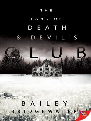 cover image of The Land of Death and Devil's Club
